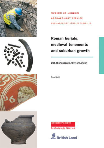 Roman Burials, Medieval Tenements and Suburban Growth