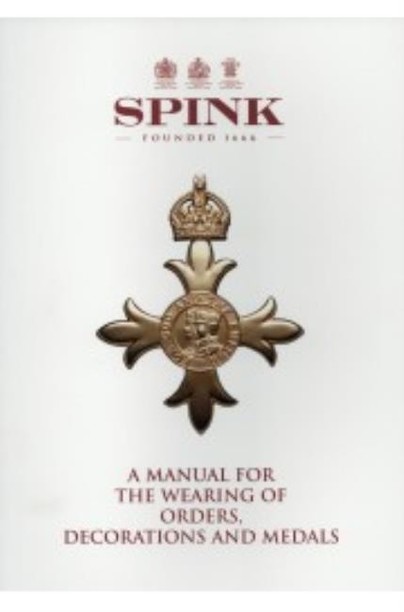 A Manual for the Wearing of Orders, Decorations and Medals Cover
