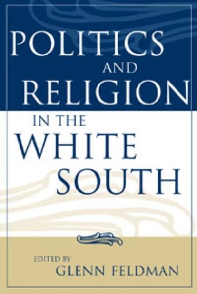 Politics and Religion in the White South