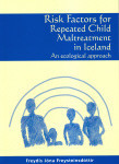 Risk Factors for Repeated Child Maltreatment in Iceland