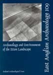 EAA 109: Archaeology and Environment of the Etton Landscape Cover