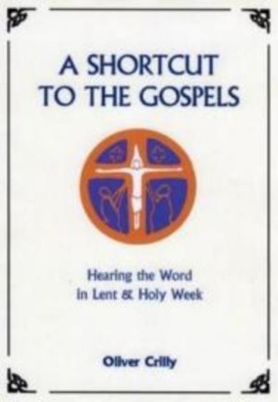 A Shortcut to the Gospels