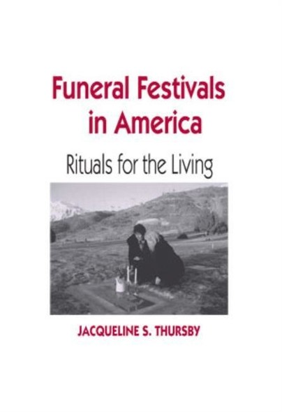 Funeral Festivals in America