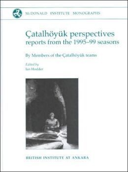 Çatalhöyuk Perspectives