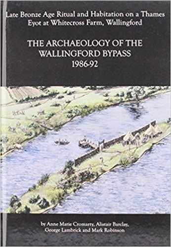 Archaeology of the Wallingford Bypass, 1986-92 Cover