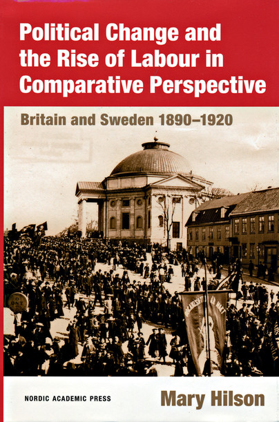 Political Change & the Rise of Labour in Comparative Perspective