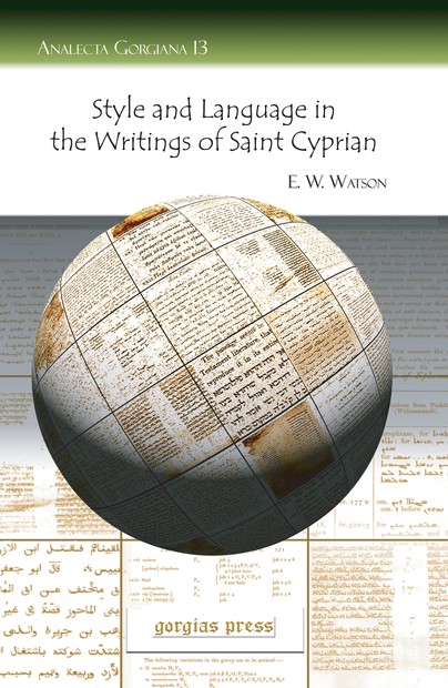 Style and Language in the Writings of Saint Cyprian