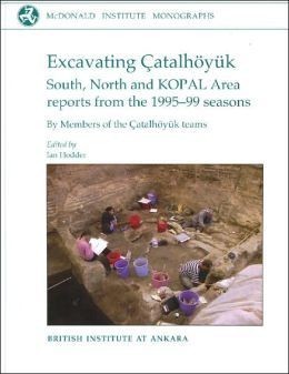 Excavating Çatalhöyuk Cover