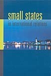 Small States in International Relations