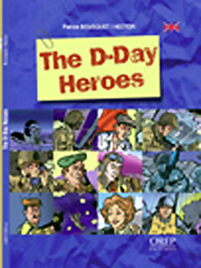 The D-Day Heroes Cover