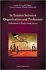 In Tension Between Organization & Profession