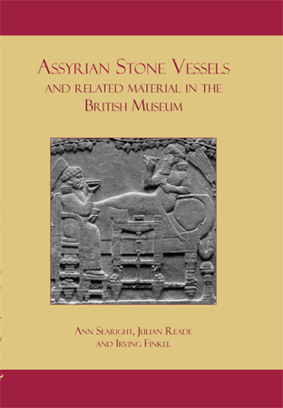 Assyrian Stone Vessels and Related Material in the British Museum Cover