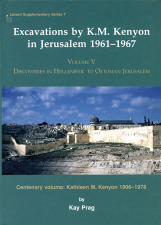 Excavations by K. M. Kenyon in Jerusalem 1961-1967 Cover