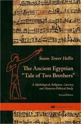 The Ancient Egyptian Tale of Two Brothers