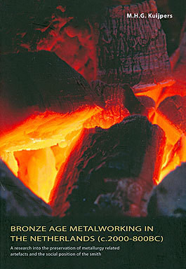 Bronze Age Metalworking in the Netherlands Cover