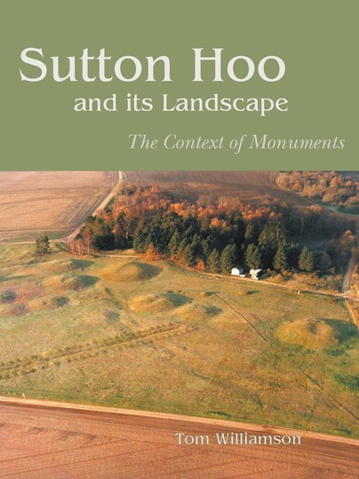 Sutton Hoo and its Landscape Cover