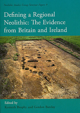 Defining a Regional Neolithic