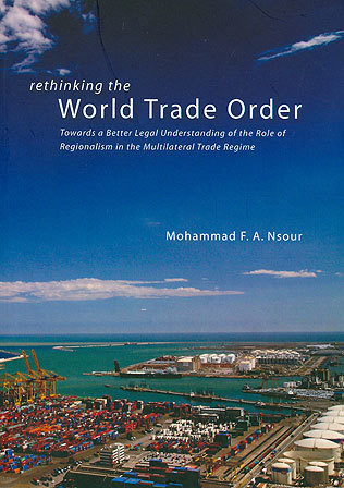 Rethinking the World Trade Order
