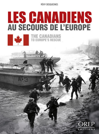 The Canadians To Europe's Rescue