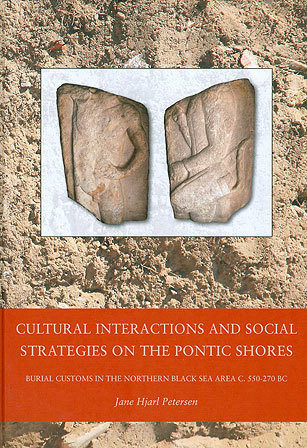 Cultural Interactions & Social Strategies on the Pontic Shores