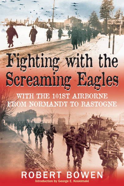 Fighting With The Screaming Eagles