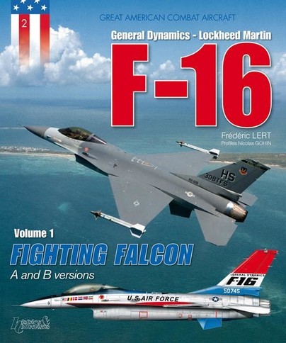 F-16 Volume 1: Fighting Falcon A + B