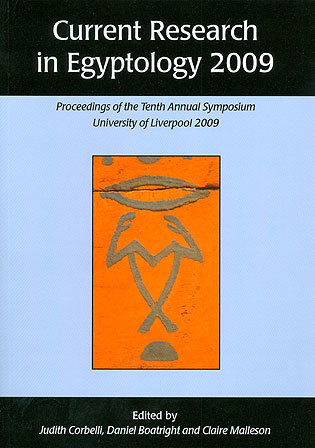 Current Research in Egyptology 2009