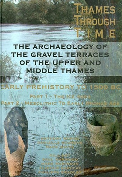 The Archaeology of the Gravel Terraces of the Upper and Middle Thames