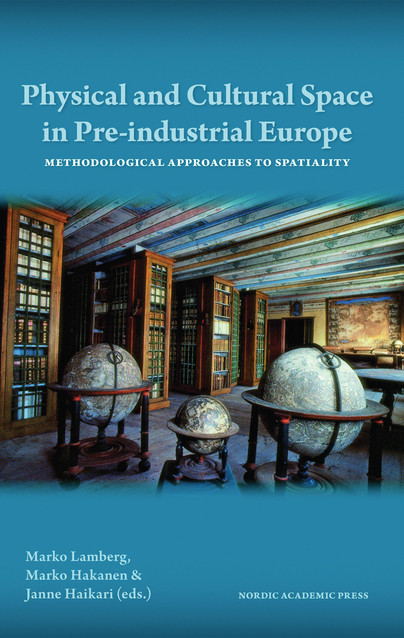 Physical & Cultural Space in Pre-Industrial Europe