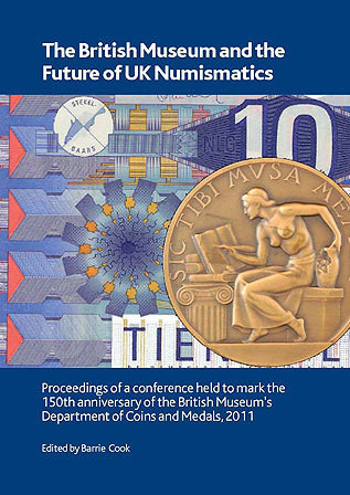The British Museum and the Future of UK Numismatics Cover