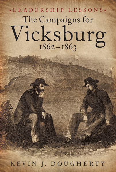 Campaigns for Vicksburg 1862–63 Cover