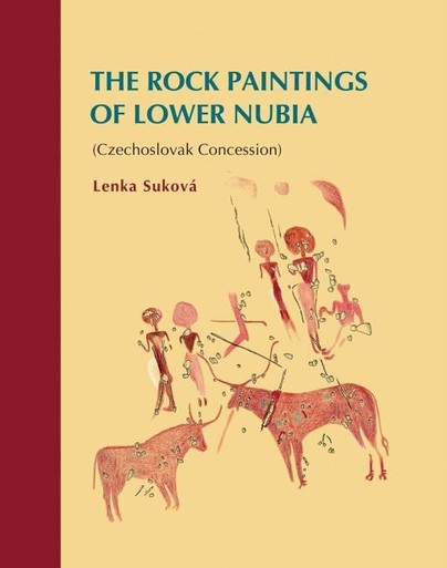 The Rock Paintings of Lower Nubia (Czechoslovak Concession) Cover