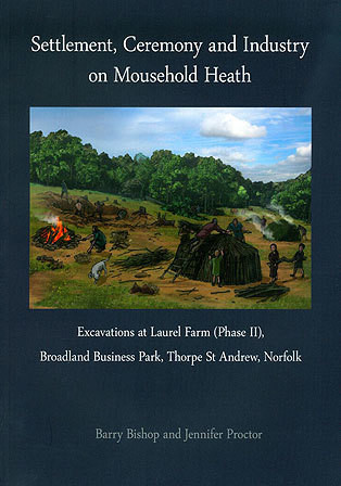 Settlement, Ceremony and Industry on Mousehold Heath Cover