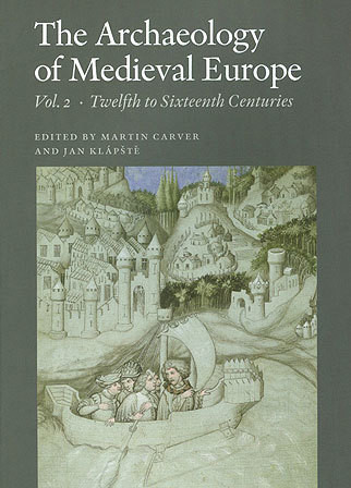 Archaeology Of Medieval Europe