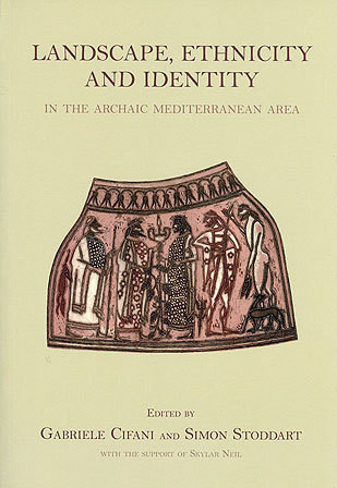 Landscape, Ethnicity and Identity in the archaic Mediterranean Area Cover