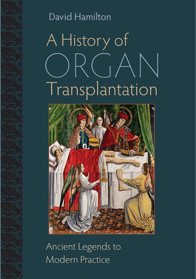 History of Organ Transplantation, A Cover