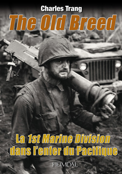 La 1st Marine Division dans l'enfer du Pacifique