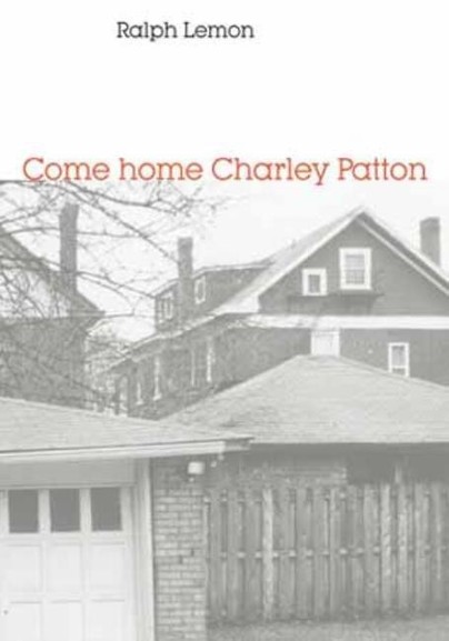 Come home Charley Patton