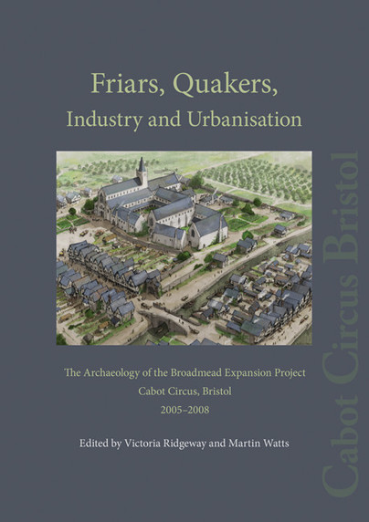 Friars, Quakers, Industry and Urbanisation Cover