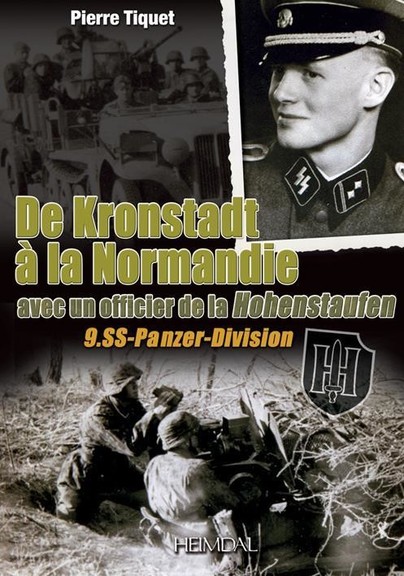 De Kronstadt à la Normandie avec un officier de la Hohenstaufen