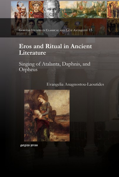 Eros and Ritual in Ancient Literature
