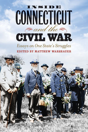 Inside Connecticut and the Civil War
