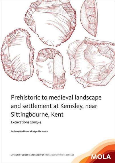 Prehistoric to medieval landscape and settlement at Kemsley,
near Sittingbourne, Kent