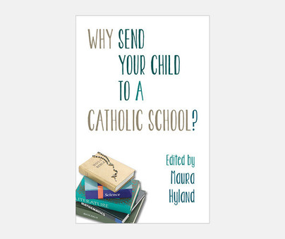 Why Send Your Child to a Catholic School?