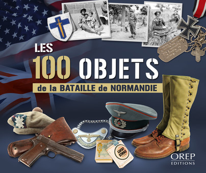 100 objects of the Battle of Normandy