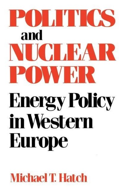 Politics and Nuclear Power