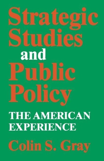 Strategic Studies and Public Policy