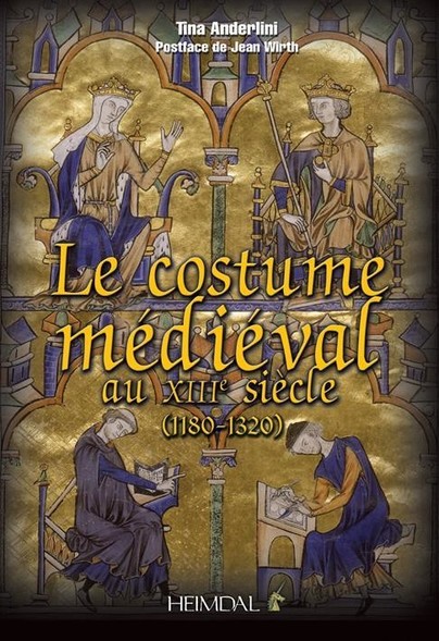 Le costume médiévale au XIIIème siècle (1180-1320)