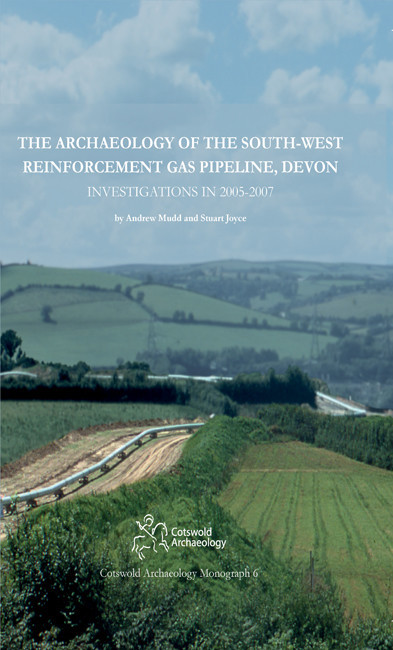 The Archaeology of the South-West Reinforcement Gas Pipeline, Devon Cover