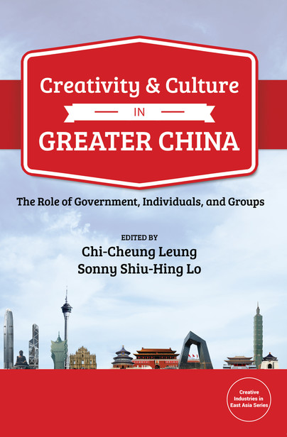 Creativity and Culture in Greater China